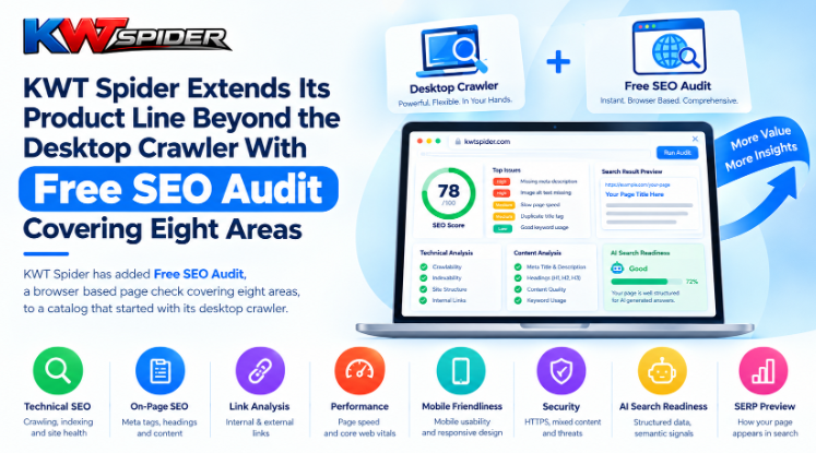 KWT Spider Extends Its Product Line Beyond the Desktop Crawler With Free SEO Audit Covering Eight Areas